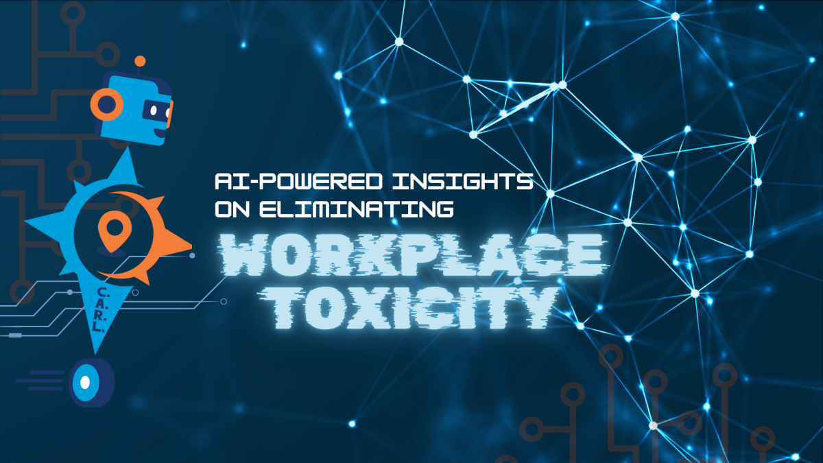 How to Handle Toxicity in the Workplace According to C.A.R.L.