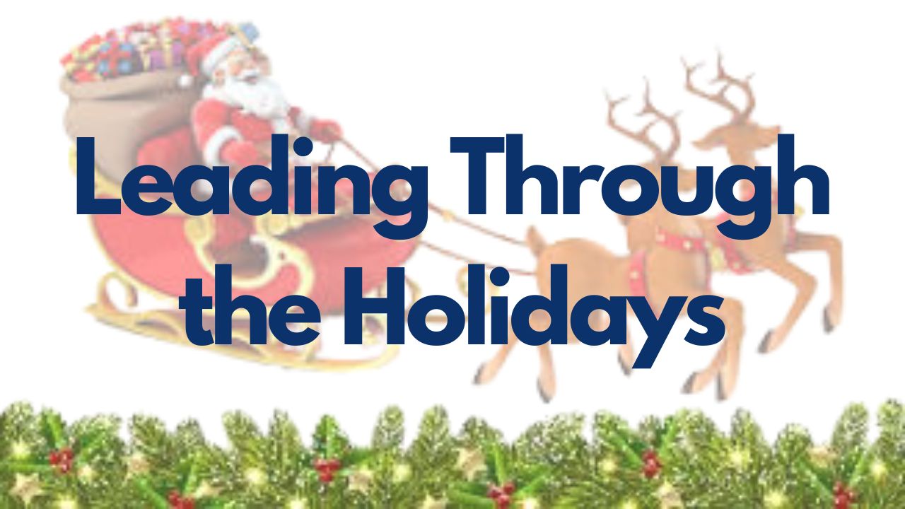 Leading Through the Holidays