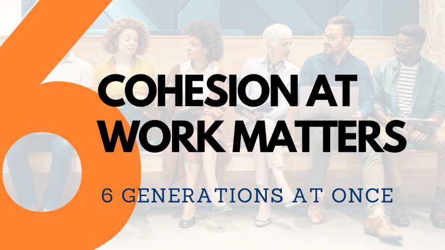 Six Generations Have Entered the Workforce