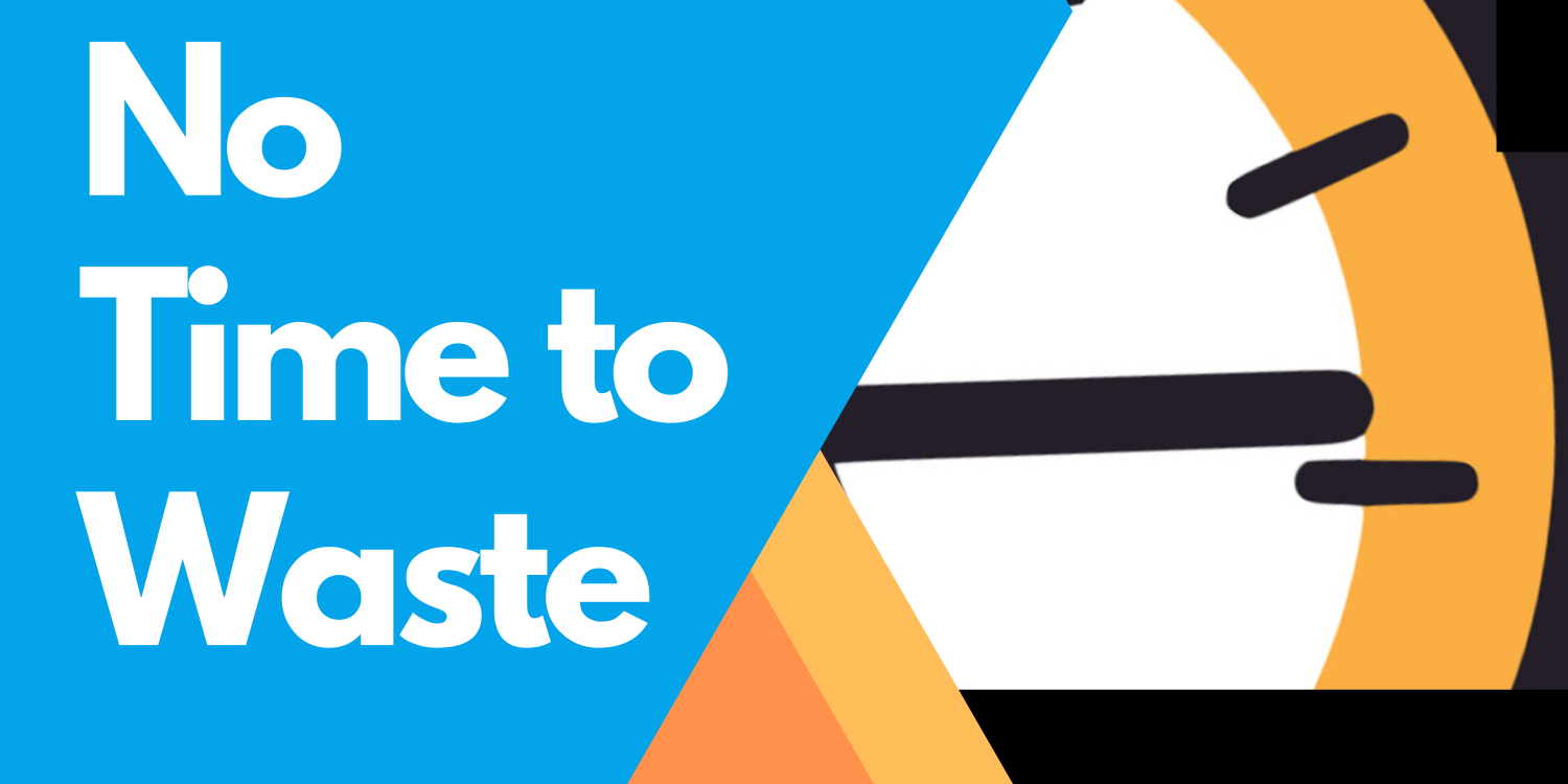 No Time to Waste for Cohesive Leaders