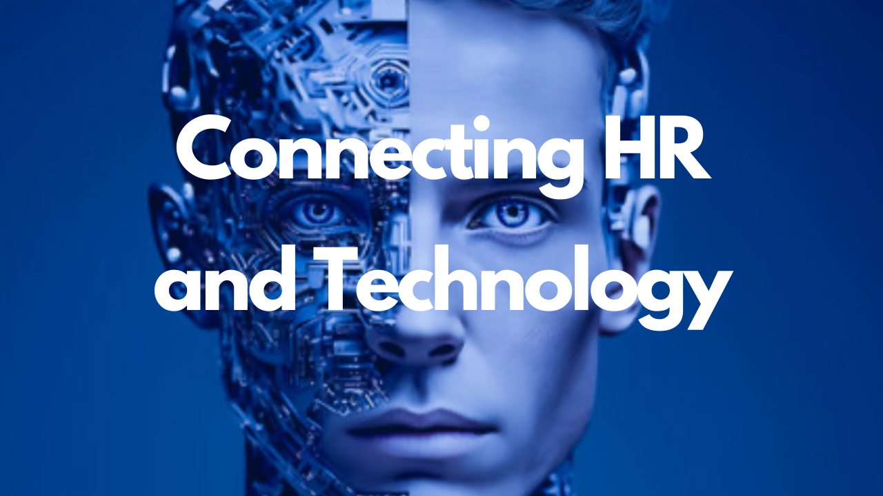 Connecting HR and Technology