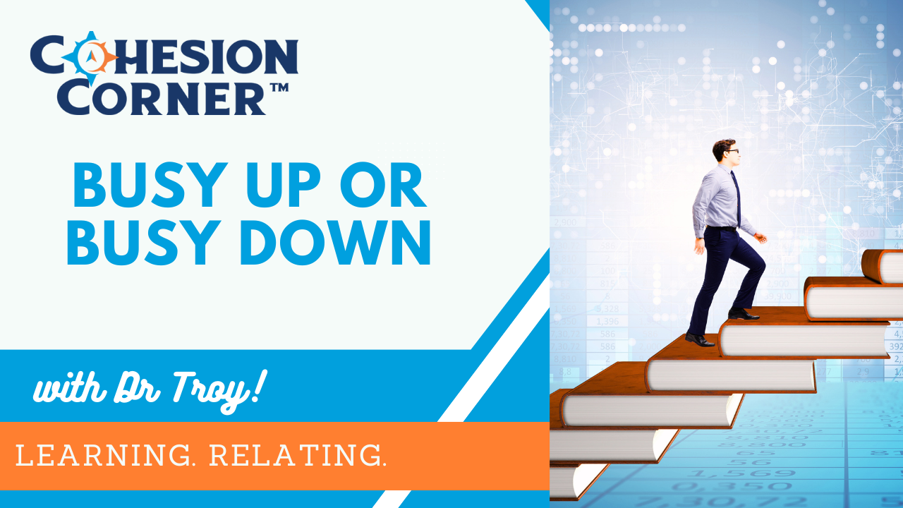 Busy Up or Busy Down: You're in Charge of Your Own Career